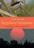 Bayshore Summer: Finding Eden in a Most Unlikely Place