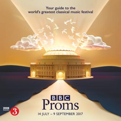 BBC Proms 2017: Festival Guide - BBC Proms Publications