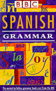 BBC Spanish Grammar - Martin, Rosa Maria