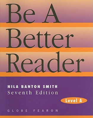 Be a Better Reader: Level a Se 1997c. - Smith, Nila Banton