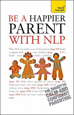 Be a Happier Parent with NLP - Bartkowiak, Judy