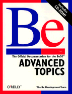 Be Advanced Topics: The Official Documentation for the BeOS - The Be Development Team