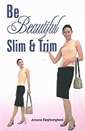Be Beautiful Slim & Trim