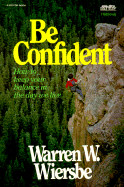 Be Confident (Hebrews): Live by Faith, Not by Sight