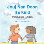 Be Kind (Marshallese-English): Jouj ?an Doon
