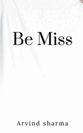 Be Miss