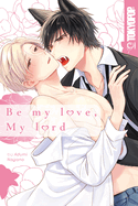 Be My Love, My Lord