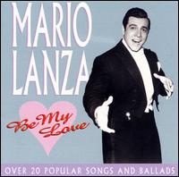 Be My Love [Prism] - Mario Lanza