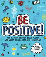 Be Positive!