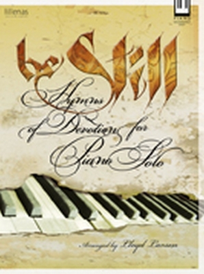 Be Still: Hymns of Devotion for Piano Solo - Larson, Lloyd (Composer)