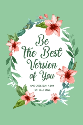 Be The Best Version Of You - 
