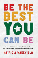 Be the Best You can Be