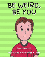 Be Weird, Be You