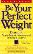 Be Your Perfect Weight: Dynamic Psychological Breakthrough in Weight Control