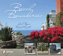 Beach Boundaries: Fences and Gates of the Los Angeles Area Beach Cities