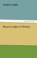 Beacon Lights of History