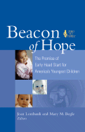 Beacon of Hope: The Promise of Early Head Start for America's Youngest Children