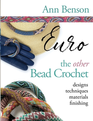 Bead Crochet Euro - Benson, Ann