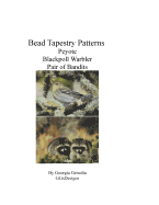 Bead Tapestry Patterns Peyote Blackpoll Warbler Pair of Bandits