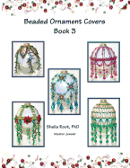 Beaded Ornament Covers Book 3