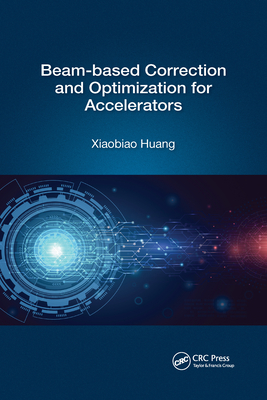 Beam-based Correction and Optimization for Accelerators - Huang, Xiaobiao