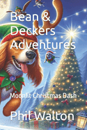 Bean & Deckers Adventures: Moonlit Christmas Dash