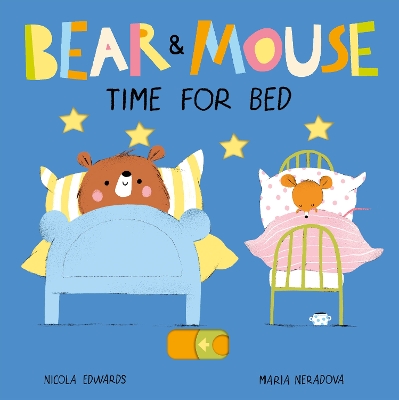 Bear and Mouse Time for Bed - Edwards, Nicola