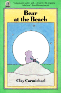 Bear at the Beach - Carmichael, Clay