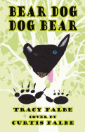 Bear Dog Dog Bear