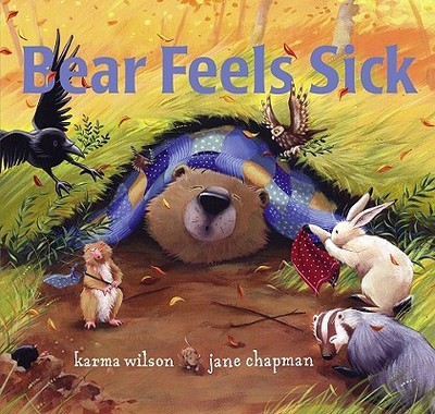 Bear Feels Sick - Wilson, Karma