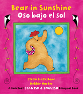 Bear in Sunshine / Oso Bajo El Sol