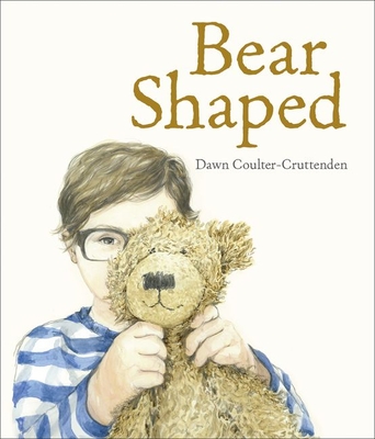Bear Shaped - Coulter-Cruttenden, Dawn