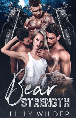 Bear Strength - Wilder, Lilly