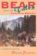 Bear Tales from the Canadian Rockies