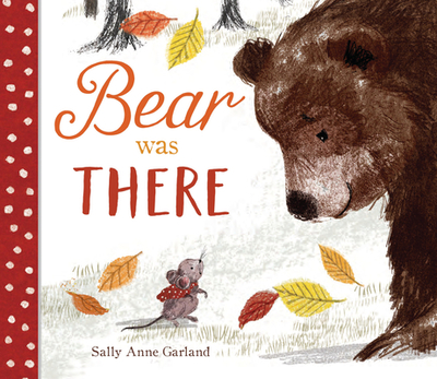 Bear Was There - 