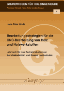 Bearbeitungsstrategien Fur Die Cnc-Bearbeitung Von Holz Und Holzwerkstoffen