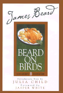 Beard on Birds - Stuecklen, Karl, and Child, Julia, and Beard, James