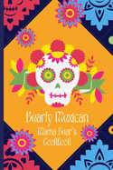 Bearly Mexican