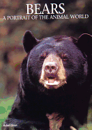 Bears: A Portrait of the Animal World