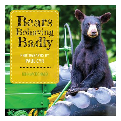 Bears Behaving Badly - McDonald, John