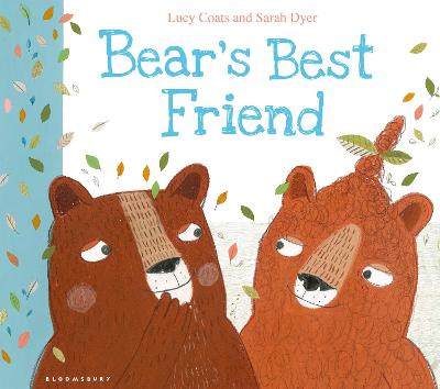 Bear's Best Friend - Coats, Lucy