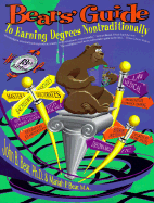 Bears' Guide to Earning Degrees Nontraditionally - Bear, John B, PhD, and Bear, Mariah, M.A.