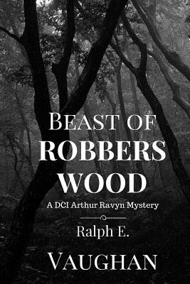 Beast of Robbers Wood - Vaughan, Ralph E