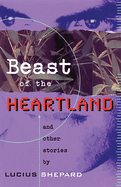 Beast of the Heartland: And Other Stories