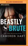 Beastly Brute: A Hero Club Novel