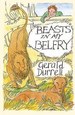 Beasts in my Belfry - Durrell, Gerald