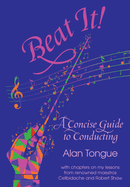 Beat It!: A Concise Guide to Conducting