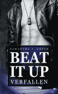 Beat It Up - Verfallen