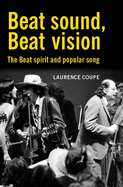 Beat Sound, Beat Vision CB: The Beat Spirit and Popular Song