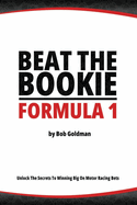 Beat the Bookie - Formula 1 Racing: Unlock The Secrets To Big Wins